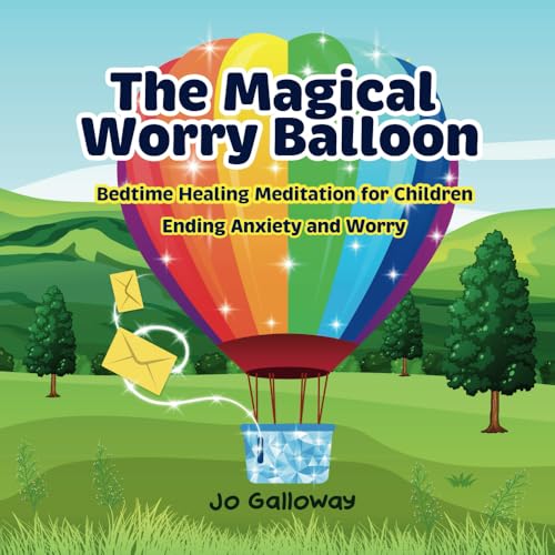 The Magical Worry Balloon.