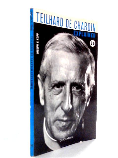 Teilhard de Chardin explained