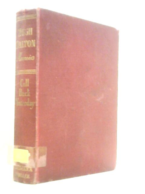 Call Back Yesterday: Memoirs, 1887-1931