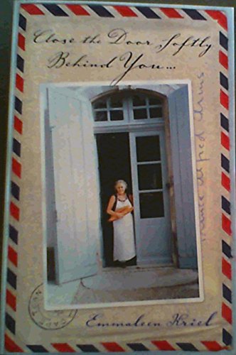 Close the Door Softly Behind You