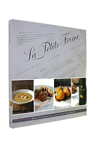 La Petite Ferme Rustic Contemporary Cuisine from Franschhoek