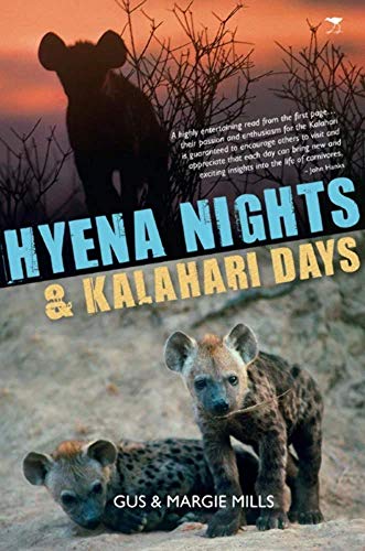 Hyena nights, kalahari days