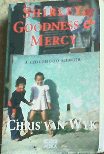 Shirley Goodness Mercy A Childhood Memoir