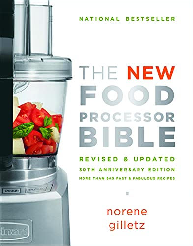 The New Food Processor Bible