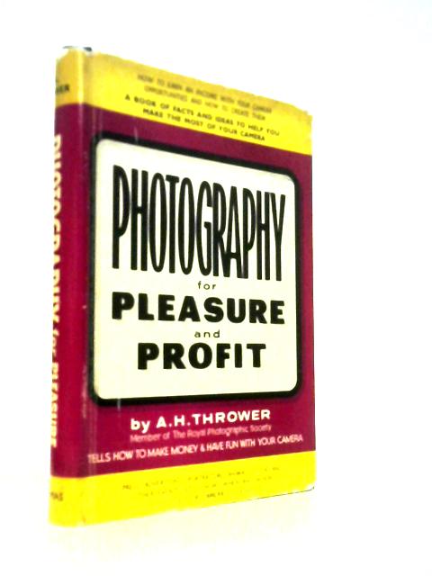 Photography for Pleasure and Profit