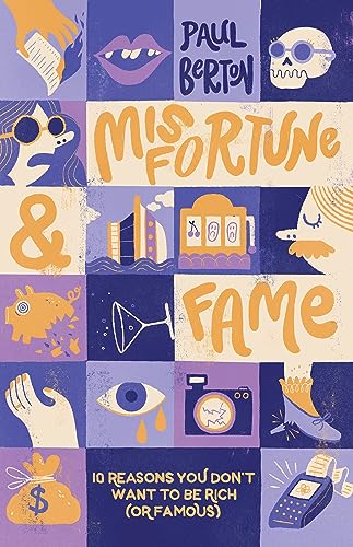 Misfortune and Fame