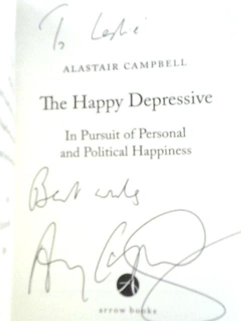 The Happy Depressive: In Pursuit of Personal and Political Happiness