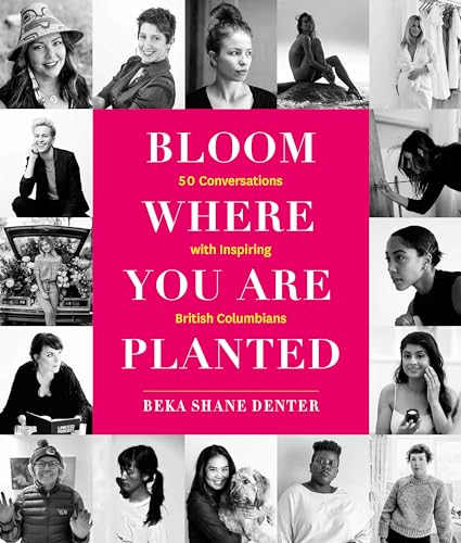 Bloom Where You Are Planted