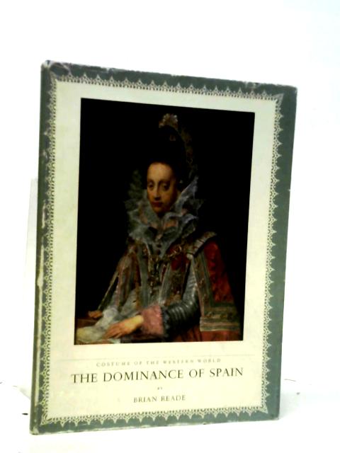 The Dominance Of Spain