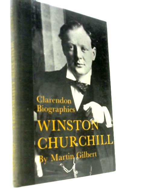 Winston Churchill (Clarendon Biographies S.)