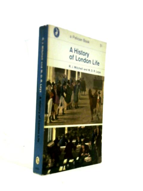 A History Of London Life (Pelican Books)