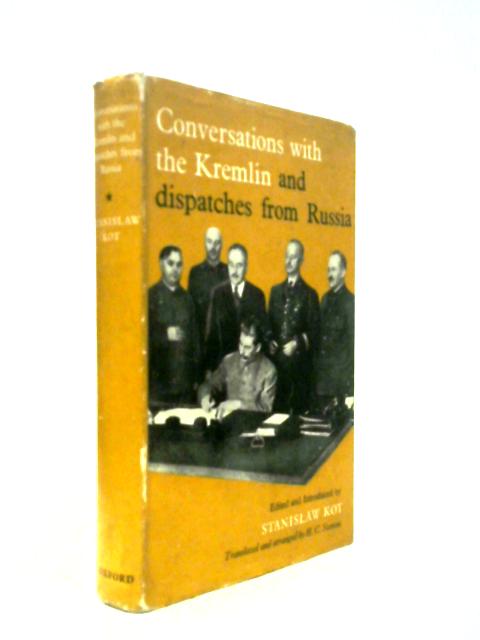 Conversations with the Kremlin and Dispatches from Russia