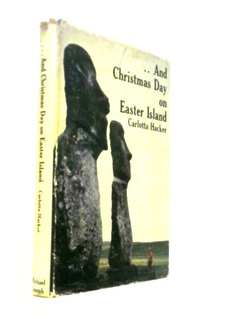 And Christmas Day on Easter Island