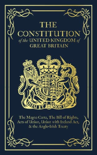 The Constitution of the United Kingdom of Great Britain