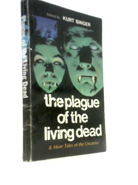 The Plague Of The Living Dead