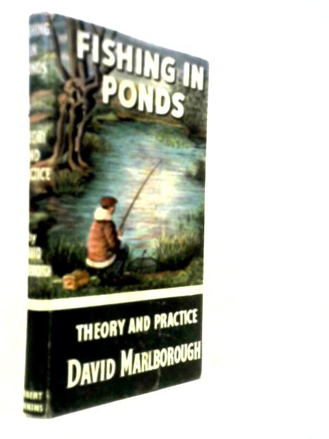 Fishing In Ponds
