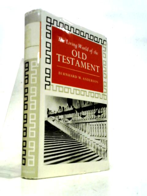 The Living World Of The Old Testament.