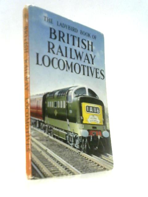 The Ladybird Book of British Railway Locomotives