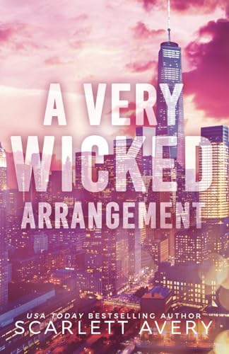 A Very Wicked Arrangement: A Billionaire Romance involving an Identical Twin Swap (New York State of Mind)
