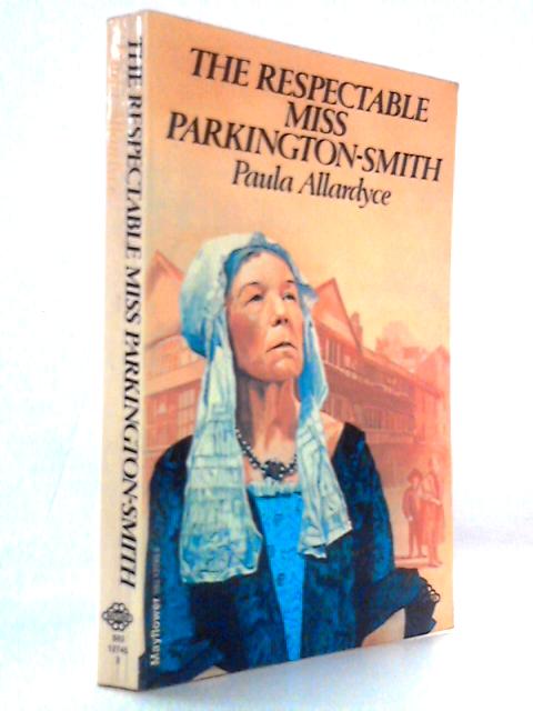 The Respectable Miss Parkington-Smith