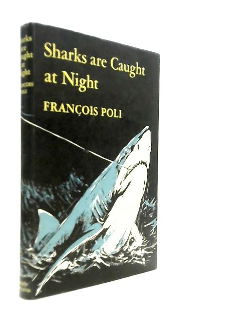 Sharks are Caught at Night