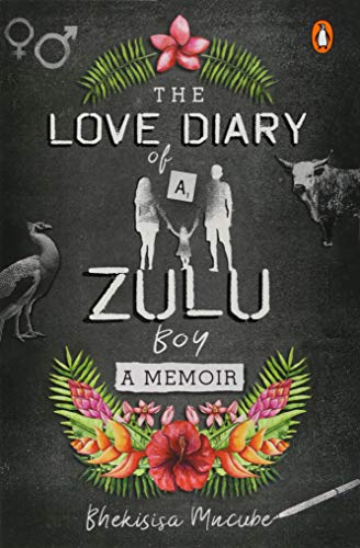 The Love Diary of a Zulu Boy