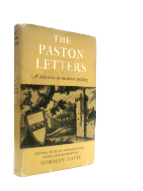 The Paston Letters: A Selection in Modern Spelling