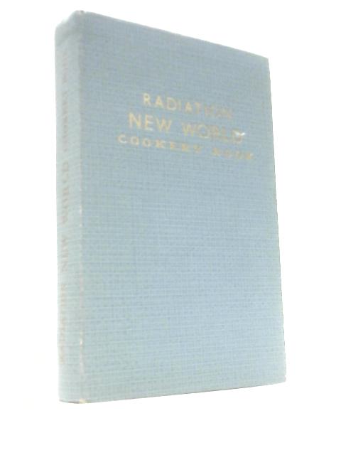Radiation New World Cookery Book
