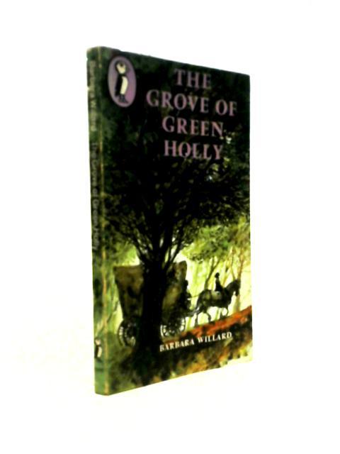The Grove of Green Holly