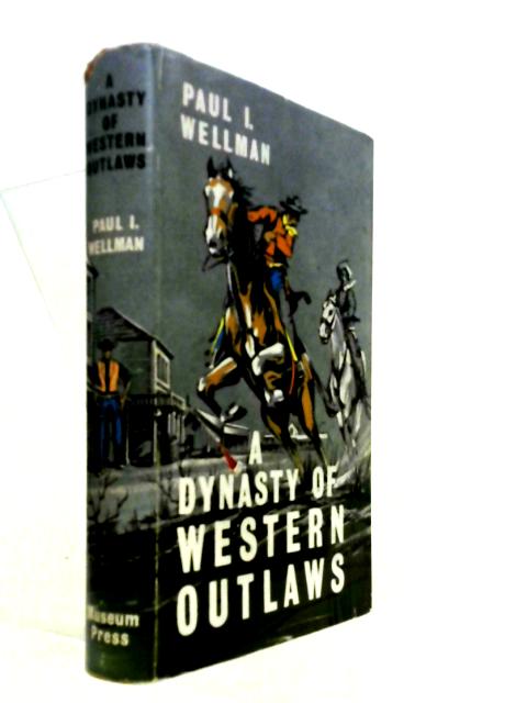 A Dynasty of Western Outlaws