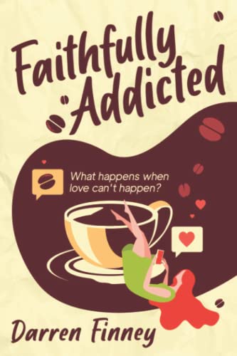 Faithfully Addicted