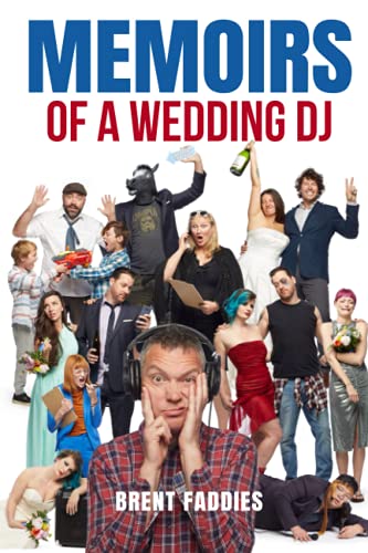 Memoirs Of A Wedding DJ