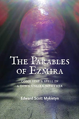 The Parables of Ezmira