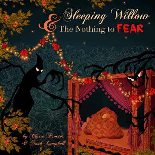 Sleeping Willow and The Nothing to Fear