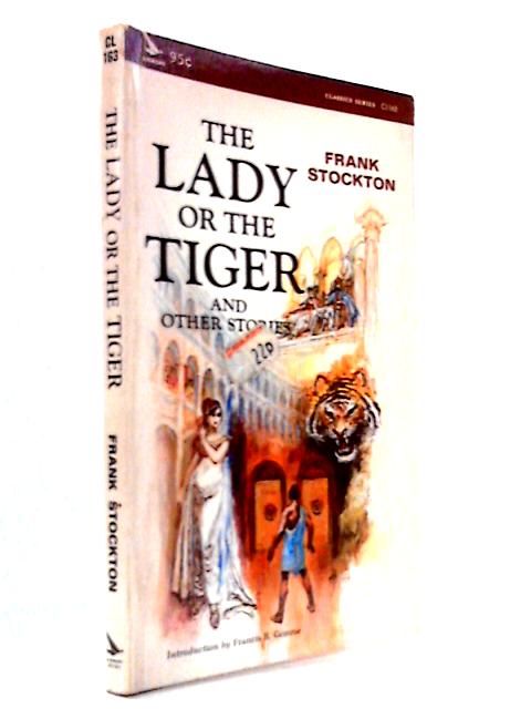 The Lady or the Tiger and Other Stories