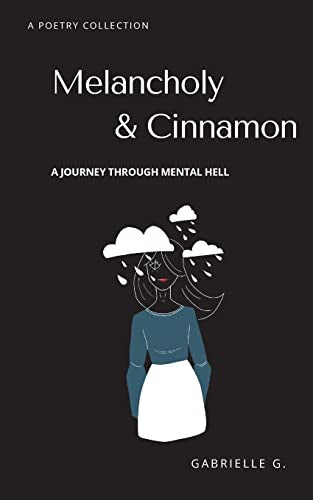 Melancholy & Cinnamon