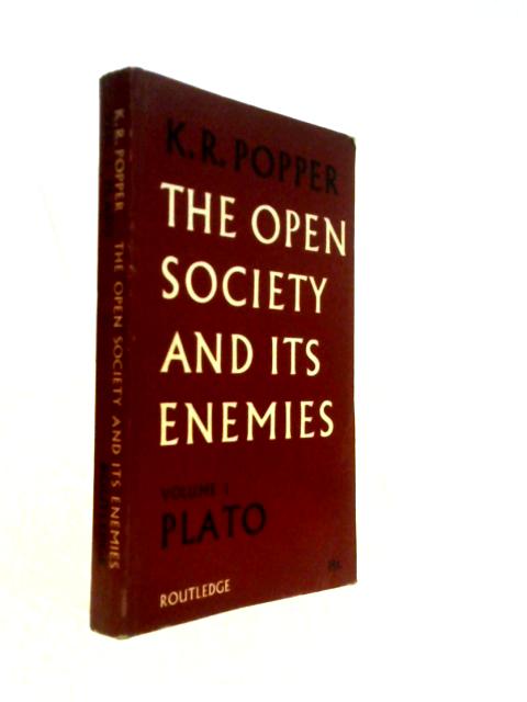 The Open Society and its Enemies Volume I: The Spell of Plato