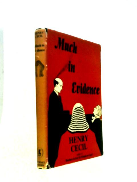 Much In Evidence