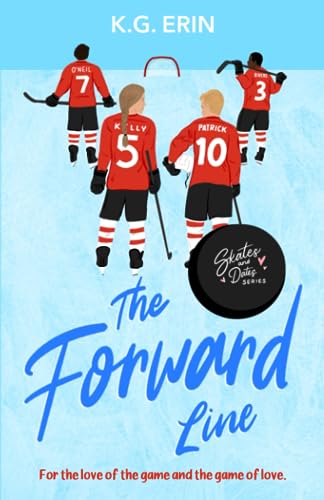The Forward Line: For there love of the game and the game of love. (Skates and Dates)