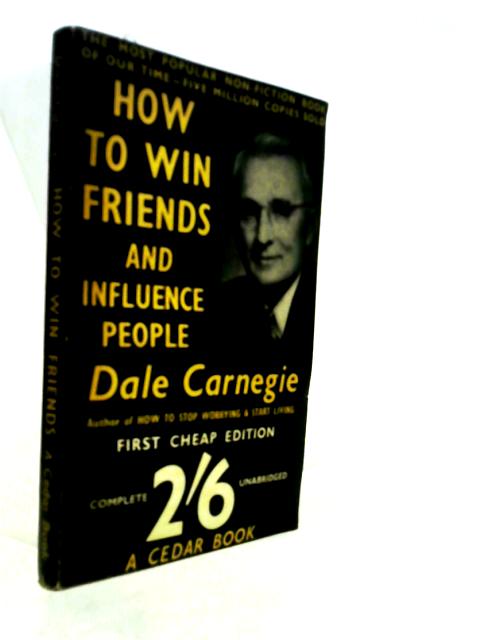 How to Win Friends and Influence People