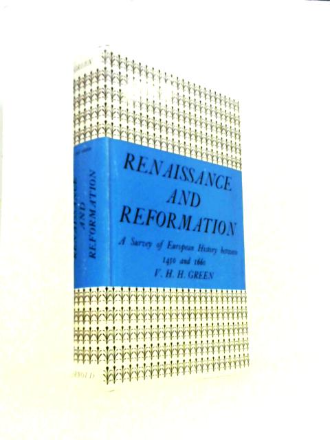 Renaissance and Reformation. A Survey of European History Between 1450 and 1660.
