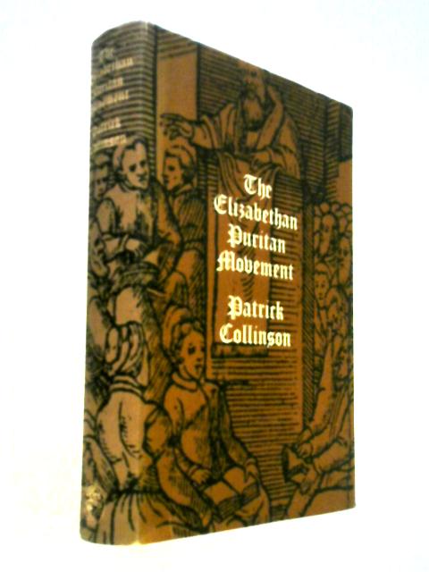 The Elizabethan Puritan Movement