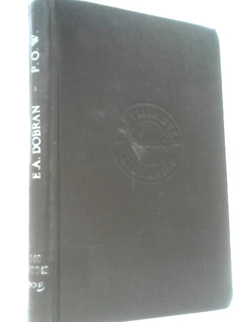 P.O.W.: The Story of an American Prisoner of War During World War II