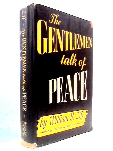 The Gentlemen Talk of Peace