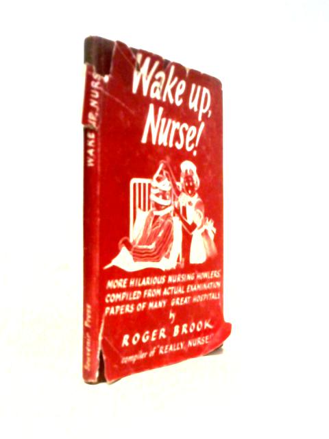 Wake Up, Nurse!