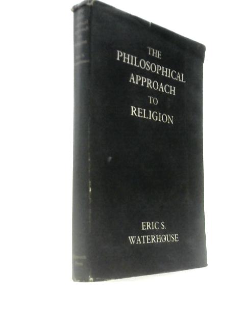 The Philosophical Approach to Religion