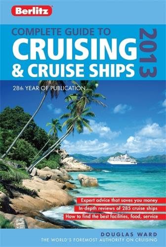 Berlitz: Complete Guide to Cruising and Cruise Ships 2013