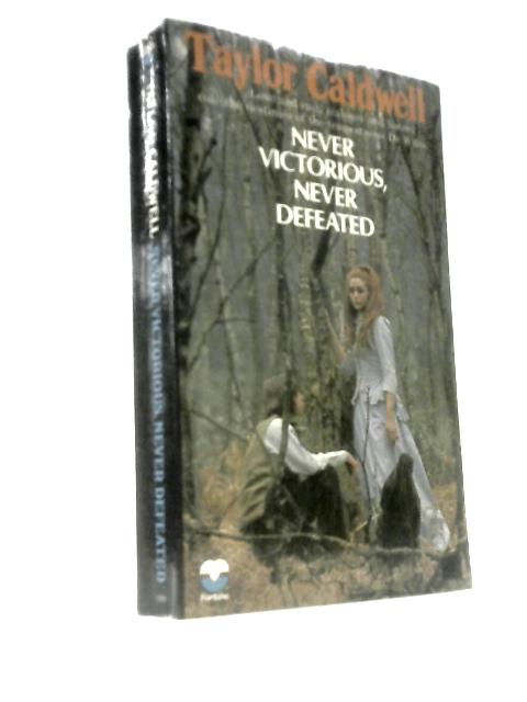 Never Victorious, Never Defeated
