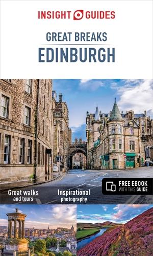 Insight Guides Great Breaks Edinburgh (Travel Guide eBook)