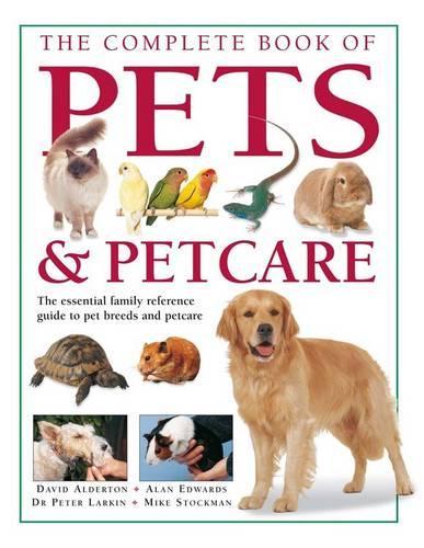 The Complete Book of Pets and Petcare